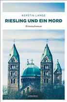 Kerstin Lange - Riesling und ein Mord