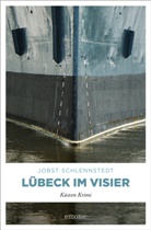 Jobst Schlennstedt - Lübeck im Visier