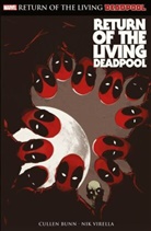 Cullen Bunn, Nicole Virella, Nicole Virella, Nik Virella - Deadpool: Return of the living Deadpool