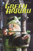 Phil Hester, Kevin Smith, Phil Hester - Green Arrow - Auferstehung
