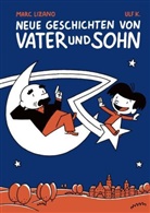 Ulf K., Marc Lizano, Erich Ohser, E. O. Plauen, Ulf K. - Neue Geschichten von Vater und Sohn. Bd.1