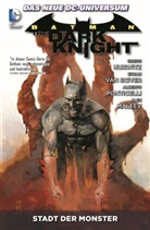 Gregg Hurwitz, Ethan Van Sciver, Alex Maleev, Alberto Ponticelli, Ethan Van Sciver - Batman: The Dark Knight - Stadt der Monster