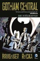 E Brubaker, Ed Brubaker, Greg Rucka - Gotham Central - In Erfüllung der Pflicht