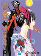 Oh! great, Oh! Great, Oh! great - Tenjo Tenge Max 08. Bd.8