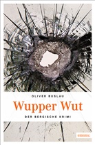 Oliver Buslau - Wupper Wut