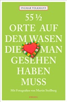 Ingmar Volkmann, Martin Stollberg - 55 1/2 Orte auf dem Wasen, die man gesehen haben muss