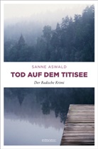 Sanne Aswald - Tod auf dem Titisee