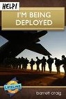 Barrett Craig, Paul Tautges - Help! I'm Being Deployed