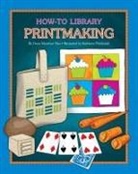 Dana Meachen Rau, Kathleen Petelinsek - Printmaking
