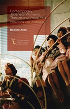 Nobuko Anan - Contemporary Japanese Women''s Theatre and Visual Arts