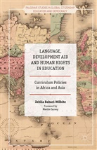 Zehlia Babaci-Wilhite, Zehlia Mcneil Babaci-Wilhite, Maureen Mcneil - Language, Development Aid and Human Rights in Education