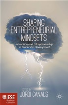 Jordi Canals, Jord Canals, Jordi Canals - Shaping Entrepreneurial Mindsets