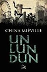 China Miéville - Un Lun Dun