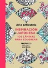 Arte antiestrés: 100 láminas de inspiración japonesa para colorear