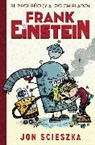 Frank Einstein, Jon Scieszka - El pequeio y algo chiflado Frank Einstein; Frank Einstein and the