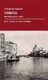 Théophile Gautier, Théophile . . . [et al. ] Gautier - Venecia : impresiones del viajero