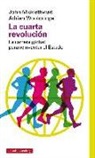 John Micklethwait, Adrian Wooldridge - La cuarta revolución : la carrera global para reinventar el estado