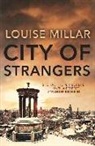 Louise Millar, Millar Louise - City of Strangers