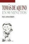 Paul Strathern - Tomás de Aquino en 90 minutos