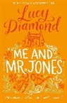 Lucy Diamond, Diamond Lucy - Me and Mr Jones