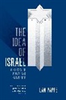 Ilan Pappe, Pappe Ilan - The Idea of Israel