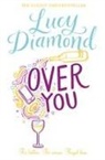 Lucy Diamond, Diamond Lucy - Over You