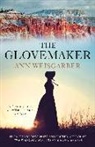 Ann Weisgarber, Weisgarber Ann - The Glovemaker