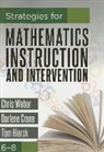Darlene Crane, Tom Hierck, Chris Weber - Strategies for Mathematics Instruction and Intervention, 6-8