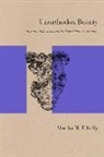 Martha Kelly, Martha M. F. Kelly - Unorthodox Beauty