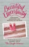 Mandy Hale - Beautiful Uncertainty