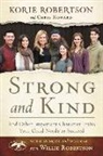 Korie Robertson - Strong and Kind