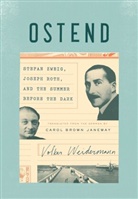 Carol Janeway, Volker Weidermann, Volker/ Janeway Weidermann - Ostend