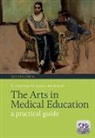 Roger Higson, Higson Roger, David Powley, Elaine Powley, Elaine Higson Powley, Powley Elaine - Arts in Medical Education