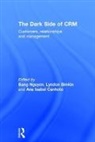 Ana Isabel Canhoto, Bang Simkin Nguyen, Bang Xuan Nguyen, Lyndon Simkin, Ana Isabel Canhoto, Canhoto Ana Isabel... - Dark Side of Crm