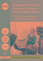 Sioned Booth-Coates, Sioned (University of Wales Lampeter Booth-Coates, Booth-Coates Sioned, Cheryl Jones, Cheryl (University of Wales Trinity St David Jones, Jones Cheryl... - Achieving Outstanding Classroom Support in Your Secondary School
