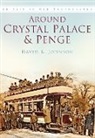 David R Johnson, David R Johnson, David R. Johnson - Around Crystal Palace and Penge