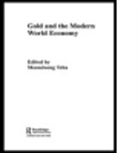 Moon Joong Tcha, Moon Joong Tcha, Tcha Moon Joong - Gold and the Modern World Economy