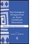 Susan L. Golbeck, Susan L Golbeck, Susan L. Golbeck - Psychological Perspectives on Early Childhood Education