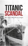 Senan Molony - Titanic Scandal: The Trial of the Mount Temple
