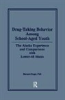 Bernard Segal, Segal Bernard - Drug-Taking Behavior Among School-Aged Youth