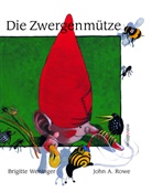 John A. Rowe, Brigitte Weninger, John A. Rowe - Die Zwergenmütze