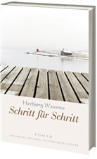 Herbjoerg Wassmo, Herbjørg Wassmo, Gabriele Haefs - Schritt für Schritt