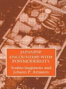 Johann P. Arnason, Ohann P Arnason, Ohann P. Arnason, Sugimoto, Sugimoto, Yoshio Sugimoto... - Japenese Encounters With Postmod