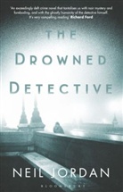 Neil Jordan, JORDAN NEIL - The Drowned Detective