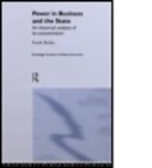 Frank Bealey, Bealey Frank - Power in Business and the State