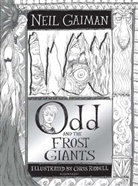 Neil Gaiman, Gaiman Neil, Chris Riddell, Chris Riddell, Riddell Chris - Odd and the Frost Giants