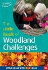 Rebecca Aburrow, Aburrow Rebecca - The Little Book of Woodland Challenges
