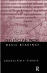 Deborah A. Oosterhouse, Paul E. Szarmach, Paul E. (EDT) Szarmach, Paul E. Szarmach, Szarmach Paul E. - Old English Prose