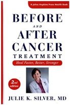 Julie K Silver, Julie K. Silver - Before and After Cancer Treatment