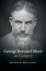 Brad Kent, Brad (Universite Laval Kent, Brad Kent, Brad (Universite Laval Kent, Kent Brad - George Bernard Shaw in Context